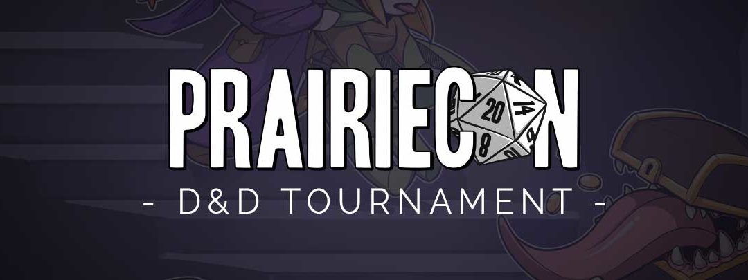 PrairieCon XL D&D Tournament Update